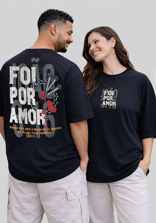 OVERSIZED - FOI POR AMOR - COR PRETO
