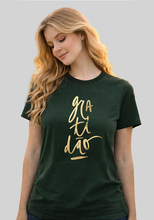 T-SHIRT FEMININA - GRATIDÃO PATCH - COR VERDE FLORESTA