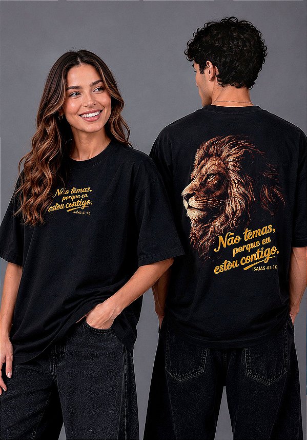 OVERSIZED - NÃO TEMAS PORQUE EU ESTOU CONTIGO - COR PRETO