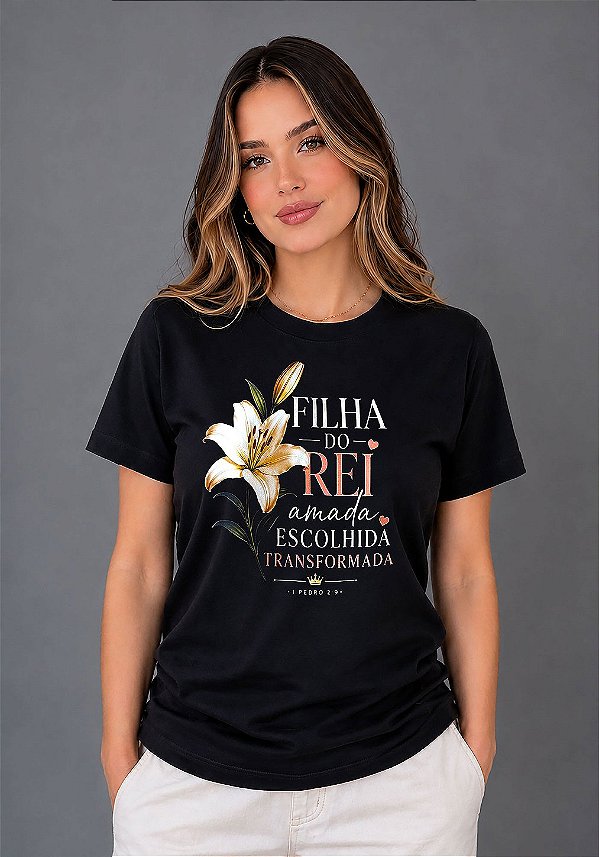 T-SHIRT FEMININA - FILHA DO REI AMADA - COR PRETO