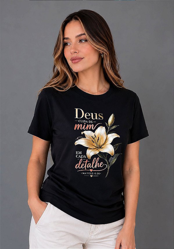 T-SHIRT FEMININA - DEUS CUIDA DE MIM - COR PRETO