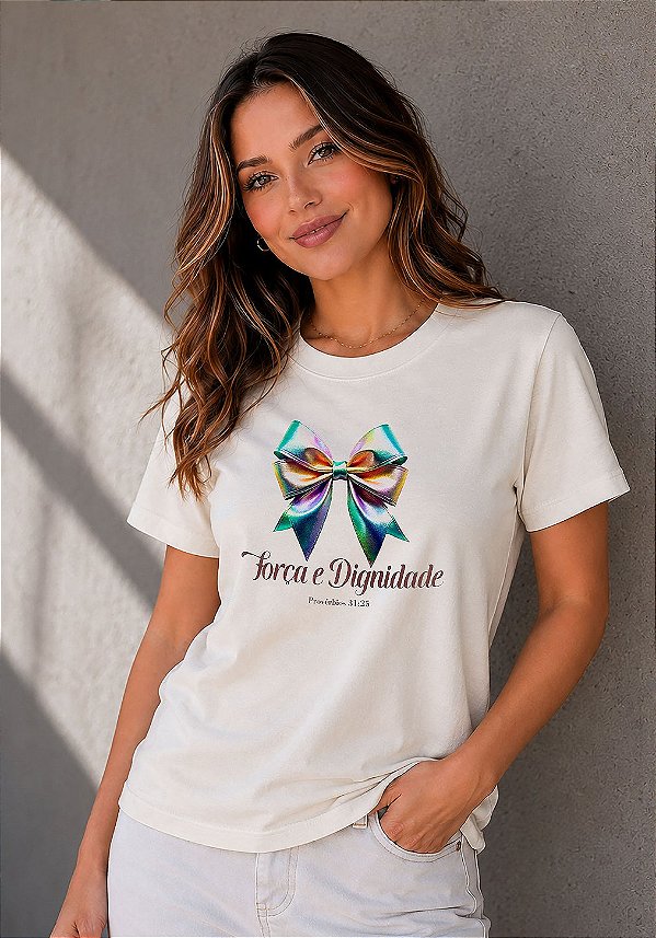 T-SHIRT FEMININA - FORÇA E DIGNIDADE - COR MARFIM