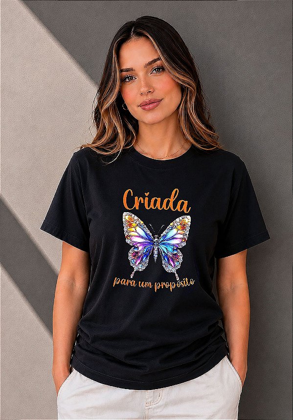 T-SHIRT FEMININA - CRIADA PARA UM PROPÓSITO - COR PRETO