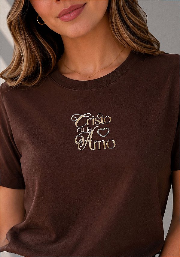 T-SHIRT FEMININA - CRISTO EU TE AMO - COR MARROM