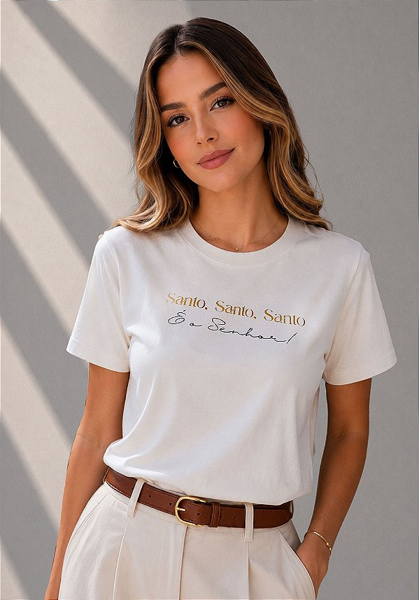 T-SHIRT FEMININA - SANTO É O SENHOR - COR MARFIM