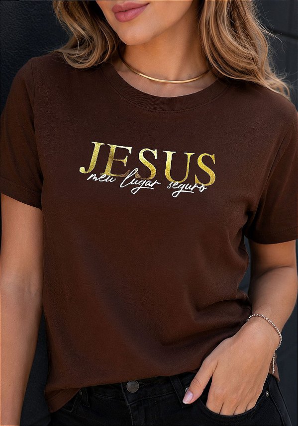 T-SHIRT FEMININA - JESUS MEU LUGAR SEGURO - COR MARROM