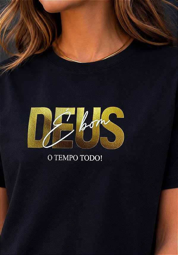T-SHIRT FEMININA - DEUS É BOM - COR PRETO