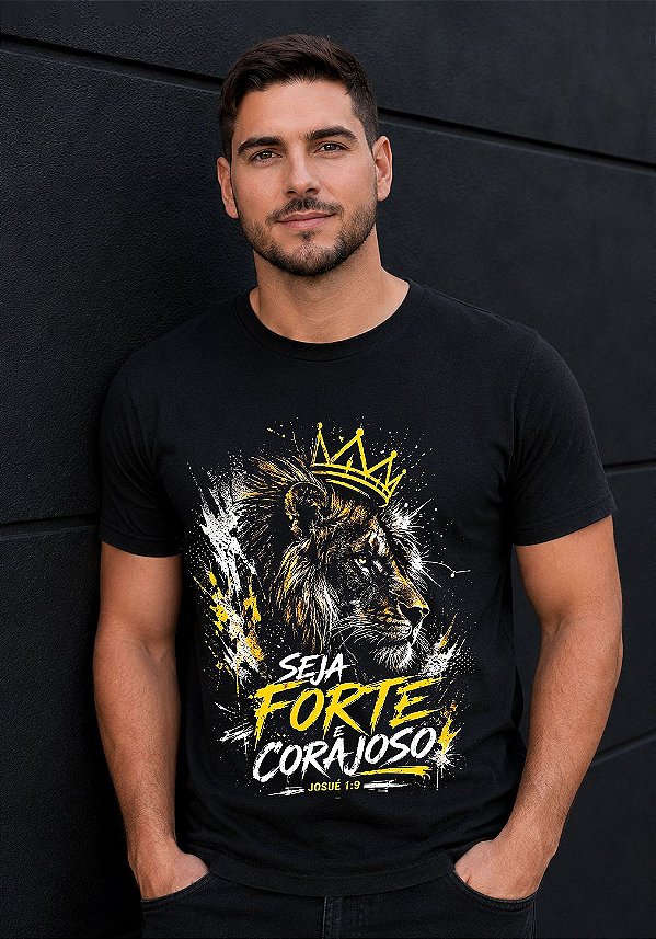 T-SHIRT MASCULINA - FORTE E CORAJOSO - COR PRETO