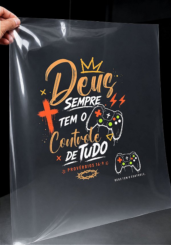 IMPRESSÃO DE DTF- DEUS SEMPRE TEM O CONTROLE INFANTIL- 23X30 CM
