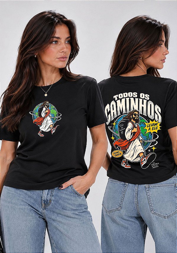 T-SHIRT FEMININA - TODOS OS CAMINHOS LEVAM A ELE - COR PRETO