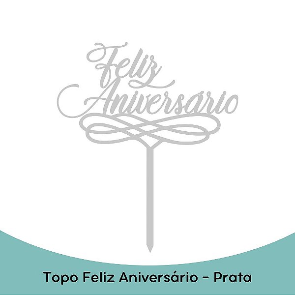 Topo Bolo Feliz Aniversário