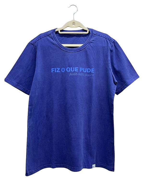 Camiseta Fiz o Que Pude Azul
