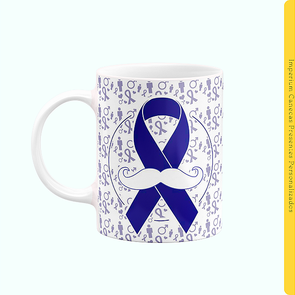 Caneca Branca Lisa 325ml - Novembro Azul, Um Ato de Amor