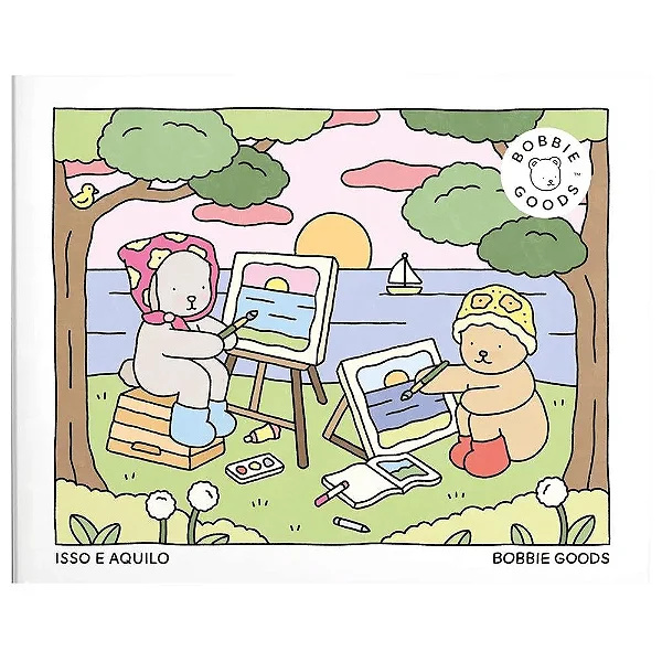 LIVRO DE COLORIR OFICIAL BOBBIE GOODS ISSO E AQUILO