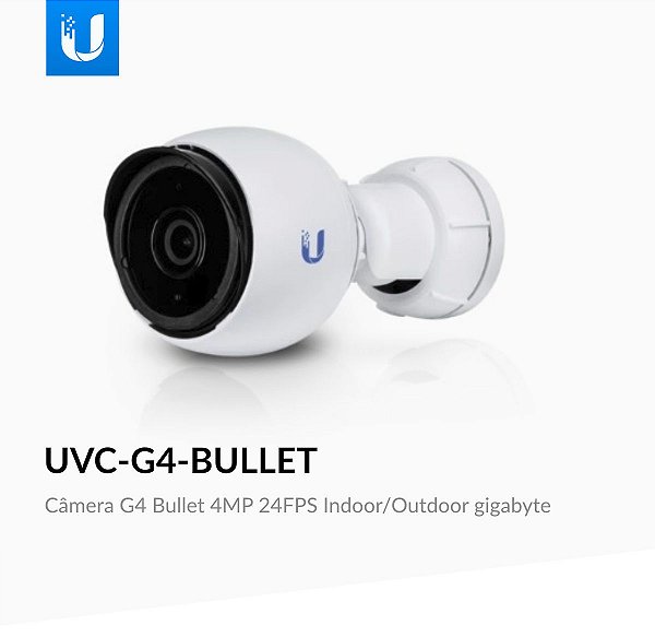 Ubiquiti UVC-G4-Bullet UniFi Câmera 4MP 24FPS Indoor/Outdoor GIG
