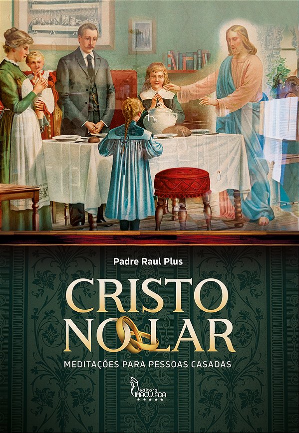 Cristo no Lar: meditações para casais