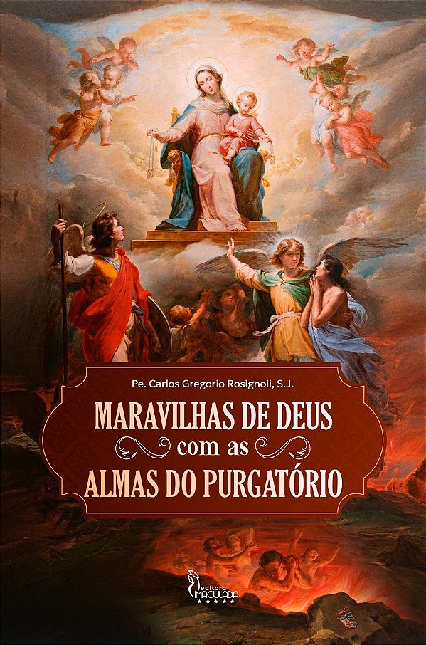 Maravilhas de Deus com as almas do Purgatório