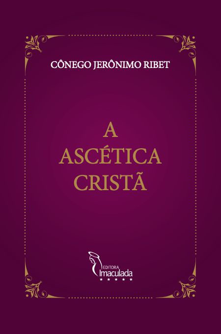 A Ascética Cristã