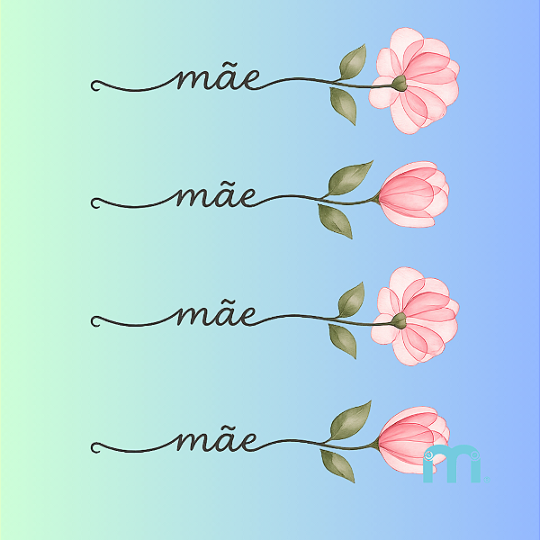 Adesivo Têxtil DTF "Flor & Mãe" 2 cartelas com 4 und cada