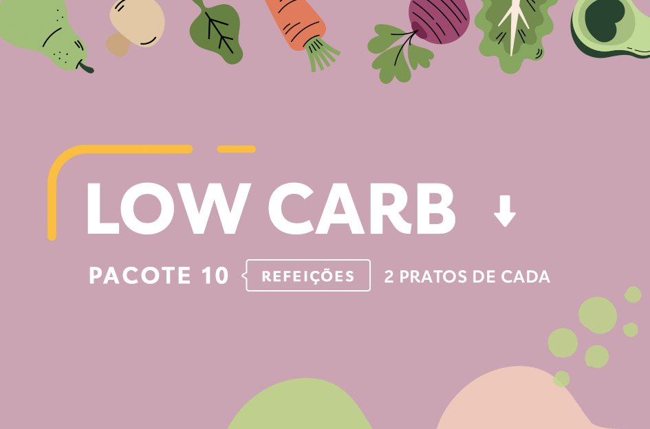 Pacote Low Carb (10 pratos) - 10% de DESCONTO