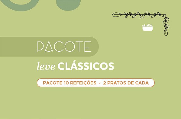 Pacote Leve Clássicos (10 pratos) - 10% de DESCONTO