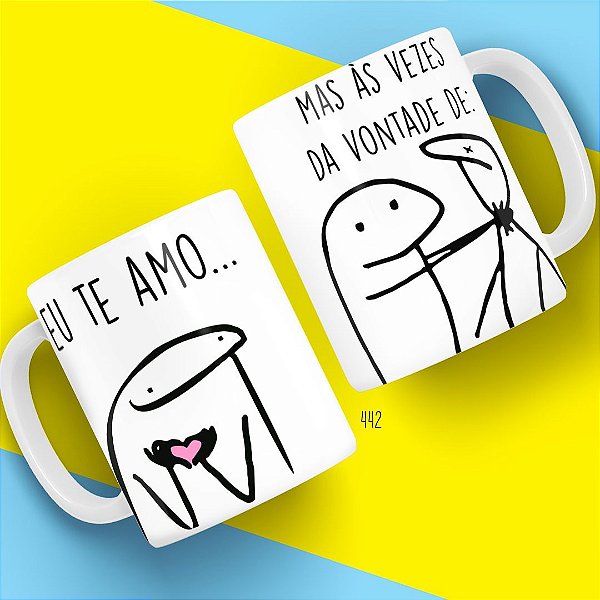 Caneca Eu te amo... Mas às vezes da vontade de: - Coleção Florks Namorados