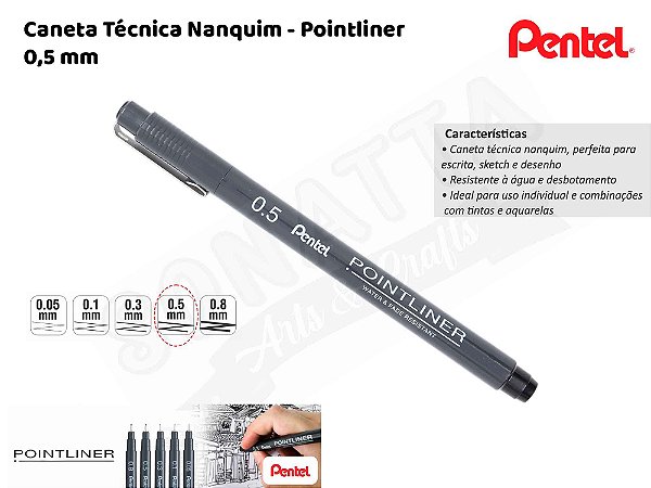 Caneta Técnica Nanquim PENTEL Pointliner 0.5mm – 5ATH