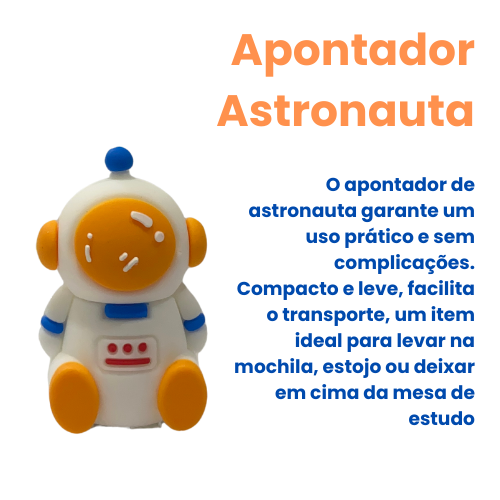 Apontador Astronauta Fofinho