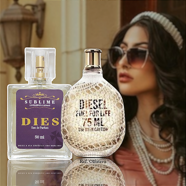 Dies - Inspirado em Fuel For Life Femme