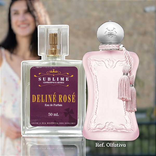 Deliné Rosé - Inspirado em Delina La Rosée