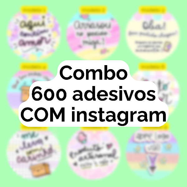 Combo 600 Adesivos p/ Embalagem C/ Instagram (escolha até 5 modelos)
