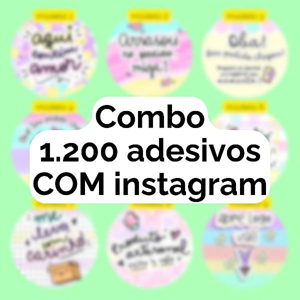 Combo 1.200 Adesivos p/ Embalagem C/ Instagram (escolha até 10 modelo)
