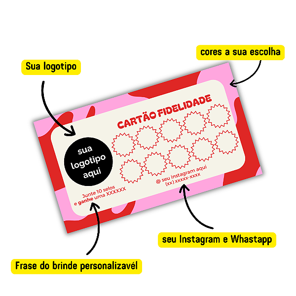 MODELO 1 - Cartão Fidelidade com sua logotipo, Frase, Instagram e Whatsapp