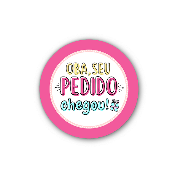 ULTIMAS UNIDADES - 48 Adesivos - Oba Seu Pedido Chegou! (rosa)
