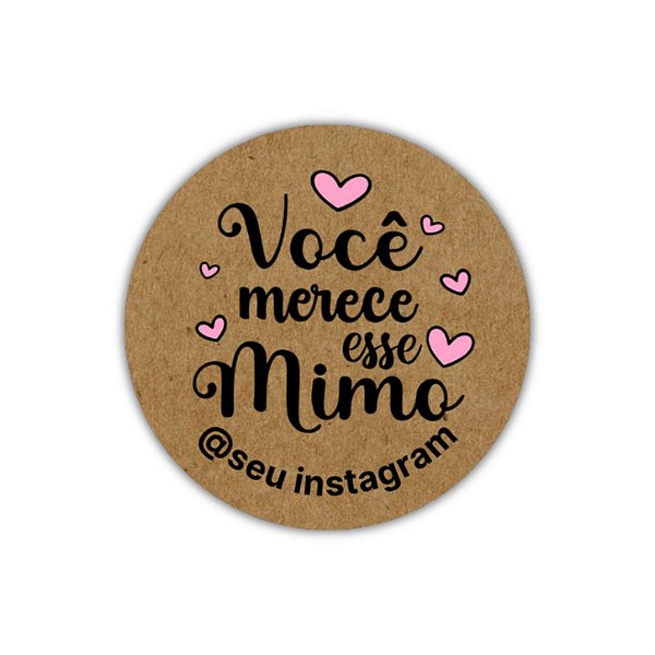 Pague 120 Leve 180 Adesivos - Você Merece Um Mimo (kraft)