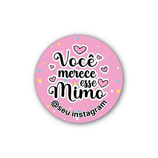 48 Adesivos c/ Instagram - Você Merece Um Mimo (poa)