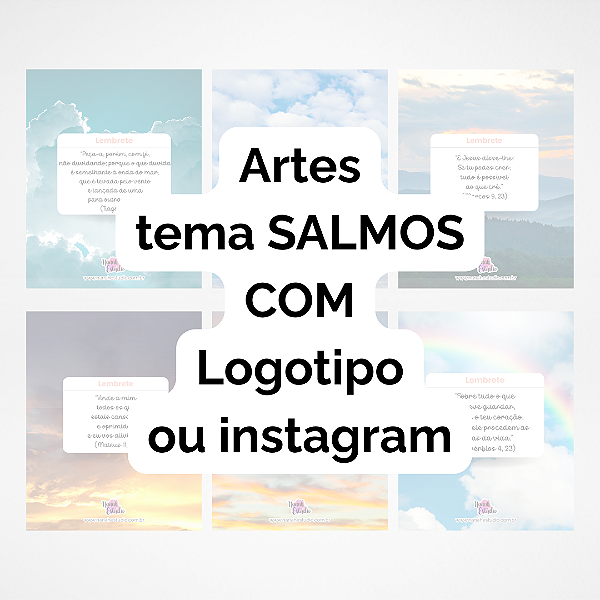 Pacote com 30 Artes C/ Logotipo ou Instagram - Tema Salmos