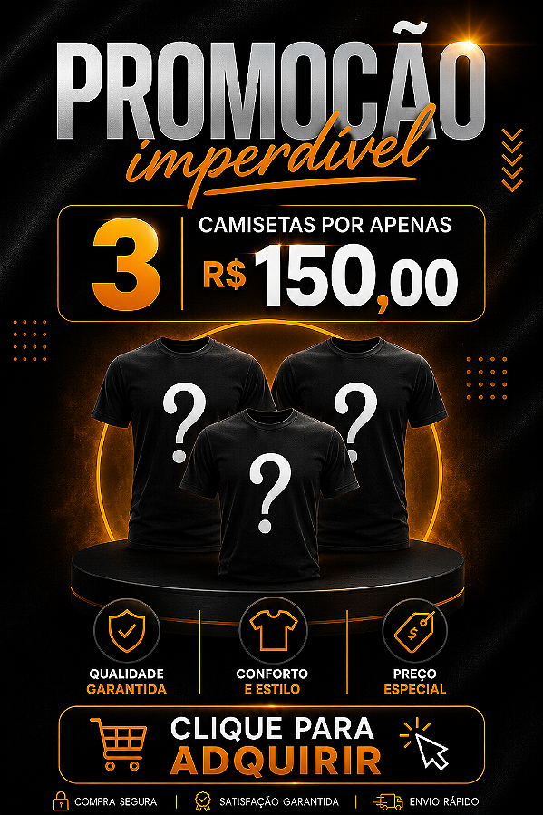 Leve 3 camisetas por R$ 150,00