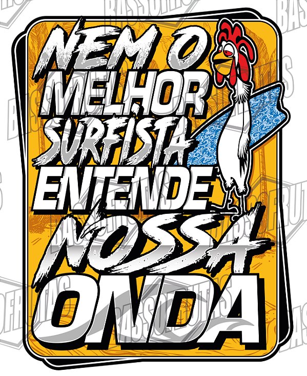 Adesivo Nem O Melhor Surfista Entende A Nossa Onda 30 x 38 cm