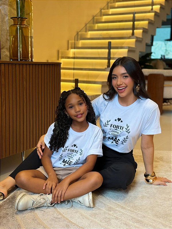 T-SHIRT DTF FORTE COMO UMA MÃE - BRANCO