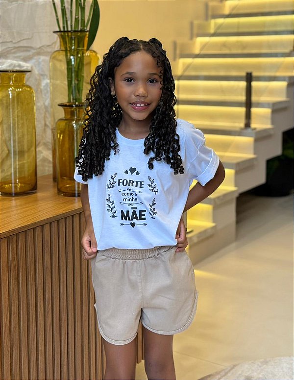 T-SHIRT INFANTIL DTF FORTE COMO A MINHA MÃE - BRANCO