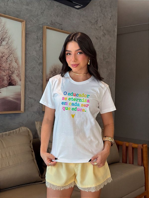 T-SHIRT DTF O EDUCADOR SE ETERNIZA - BRANCO