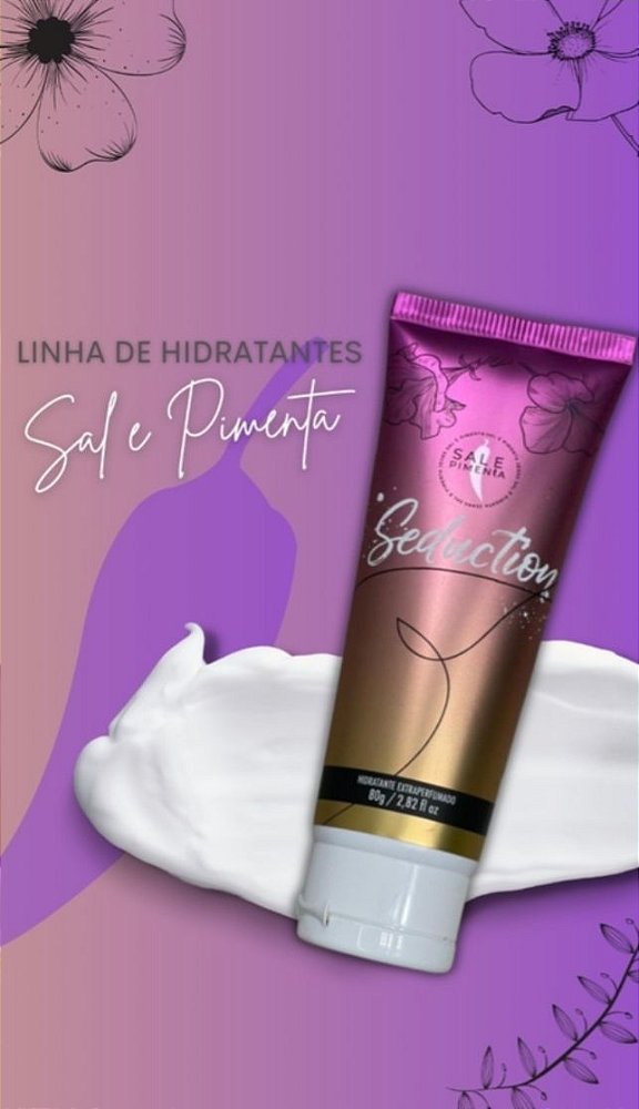 Hidratante Seduction Sal e Pimenta