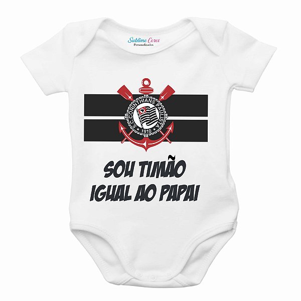 Body Personalizado Bebe Sou Timao Igual Papai Corinthians Sublime Cores Personalizados Body Personalizado Bebe Sou Timao Igual Papai Corinthians Sublime Cores Personalizados