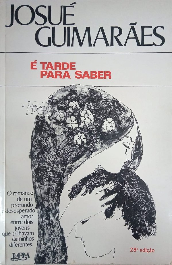 É Tarde Para Saber