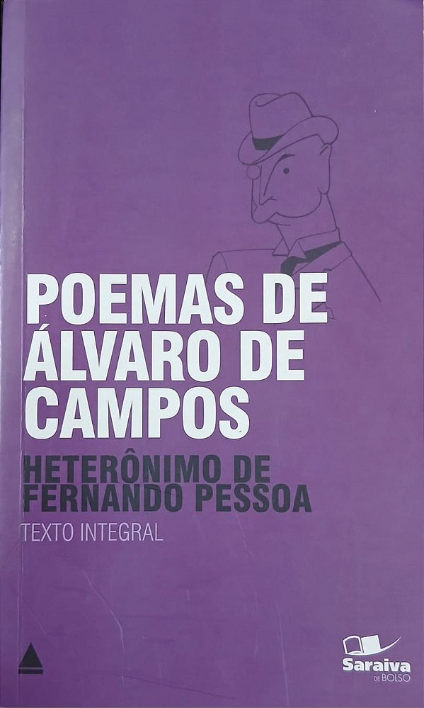 Poemas de Álvaro de Campos - Heteronômio de Fernando Pessoa