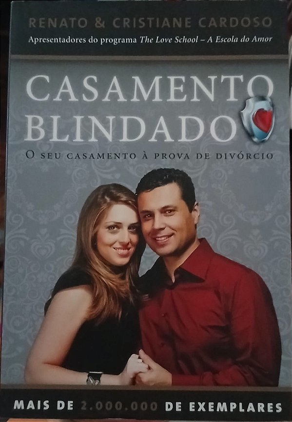 Casamento Blindado, de Renato Cardoso e Cristiane Cardoso