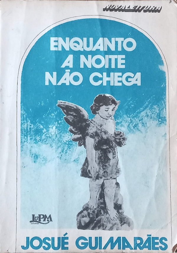 Enquanto A Noite Não Chega, Josué Guimarães