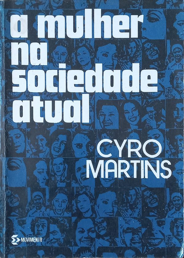 A mulher na sociedade atual, de Cyro Martins