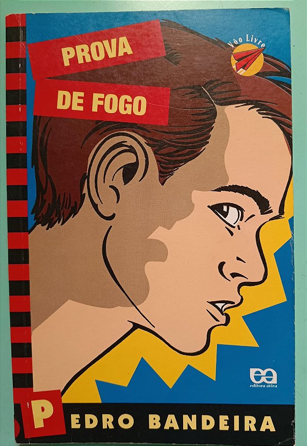 Prova de Fogo, de Pedro Bandeira